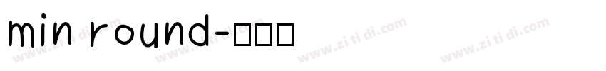 min round字体转换